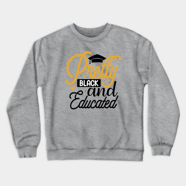 Pretty Educated Crewneck Sweatshirt by machmigo